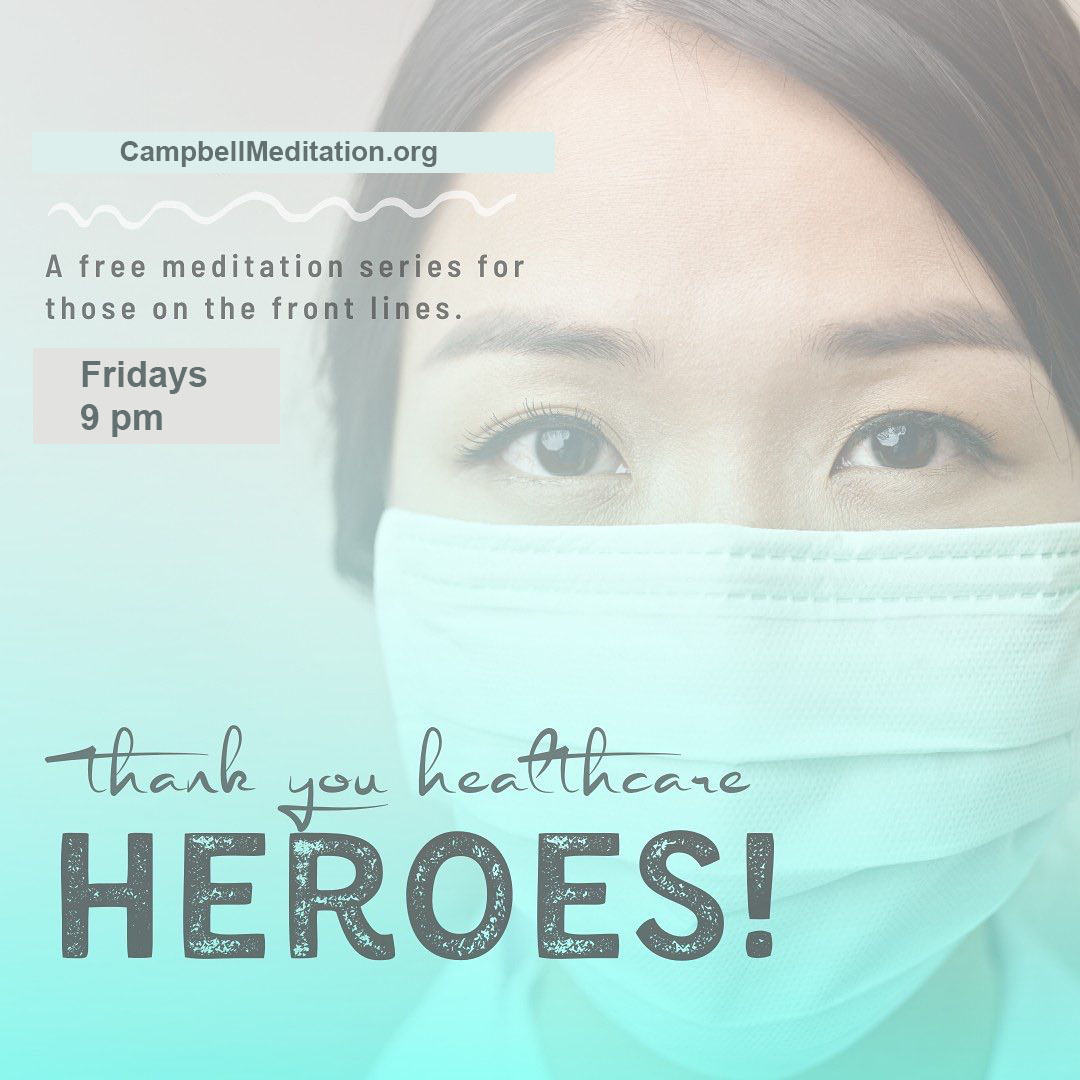 Campbell Meditation – Thank You Healthcare Heroes Event